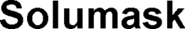 SOLUMASK trademark