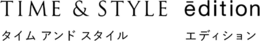 TIME & STYLE EDITION trademark