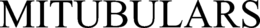 MITUBULARS trademark