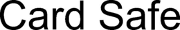 CARD SAFE trademark