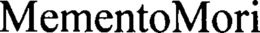 MEMENTOMORI trademark