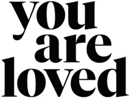 YOU ARE LOVED trademark