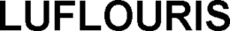 LUFLOURIS trademark