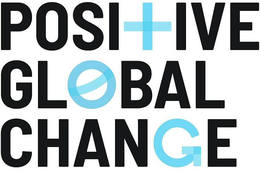 POSITIVE GLOBAL CHANGE trademark