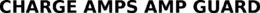 CHARGE AMPS AMP GUARD trademark
