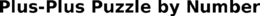PLUS-PLUS PUZZLE BY NUMBER trademark
