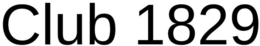 CLUB 1829 trademark