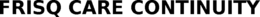 FRISQ CARE CONTINUITY trademark