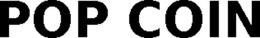 POP COIN trademark