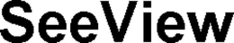 SEEVIEW trademark
