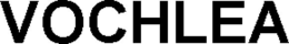 VOCHLEA trademark