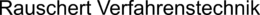 RAUSCHERT VERFAHRENSTECHNIK trademark