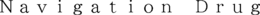 NAVIGATION DRUG trademark