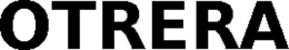 OTRERA trademark