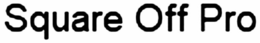 SQUARE OFF PRO trademark