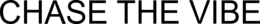 CHASE THE VIBE trademark