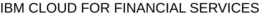 IBM CLOUD FOR FINANCIAL SERVICES trademark