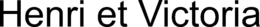 HENRI ET VICTORIA trademark