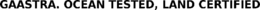 GAASTRA. OCEAN TESTED, LAND CERTIFIED trademark