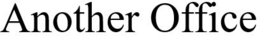 ANOTHER OFFICE trademark