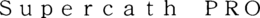 SUPERCATH PRO trademark