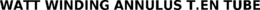 WATT WINDING ANNULUS T.EN TUBE trademark