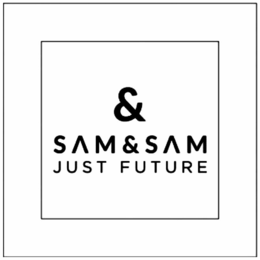 & SAM & SAM JUST FUTURE trademark