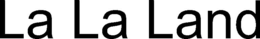 LA LA LAND trademark