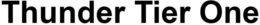 THUNDER TIER ONE trademark