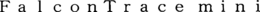 FALCONTRACE MINI trademark