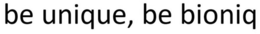 BE UNIQUE, BE BIONIQ trademark