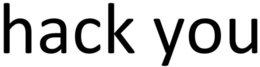HACK YOU trademark