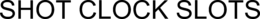SHOT CLOCK SLOTS trademark