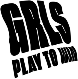GRLS PLAY TO WIN trademark