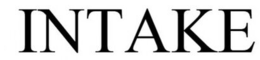 INTAKE trademark