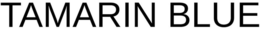 TAMARIN BLUE trademark