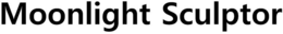 MOONLIGHT SCULPTOR trademark