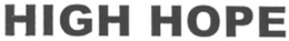 HIGH HOPE trademark