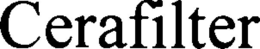 CERAFILTER trademark