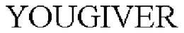 YOUGIVER trademark