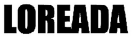 LOREADA trademark