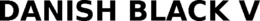 DANISH BLACK V trademark