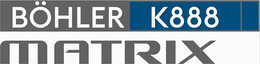 BÖHLER K888 MATRIX trademark