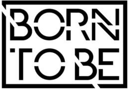 BORN TO BE trademark
