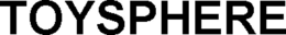 TOYSPHERE trademark