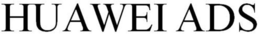 HUAWEI ADS trademark