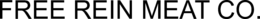 FREE REIN MEAT CO. trademark