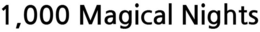 1 ,000 MAGICAL NIGHTS trademark