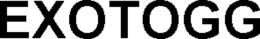 EXOTOGG trademark