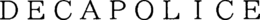 DECAPOLICE trademark